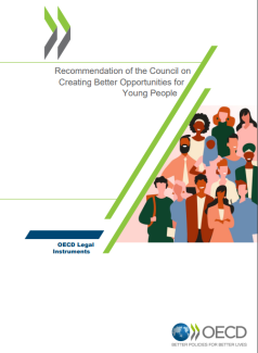 Cover photo featuring graphic figures representing a diverse group of people, two green vertical lines, the OECD logo and the text reads Recommendation of the Council on Creating Better Opportunities for Young People with the subtitle - OECD Legal Instruments